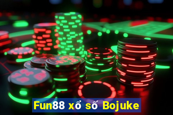 Fun88 xổ số Bojuke