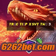 Trực tiếp XSVT Thứ 3