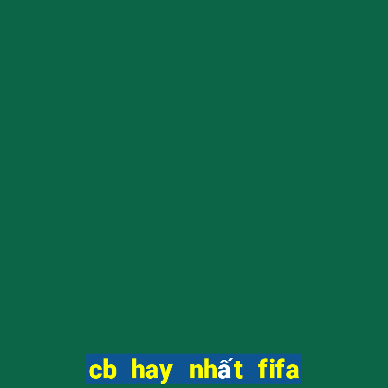 cb hay nhất fifa online 4