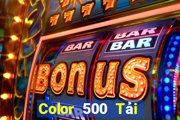 Color 500 Tải trang web