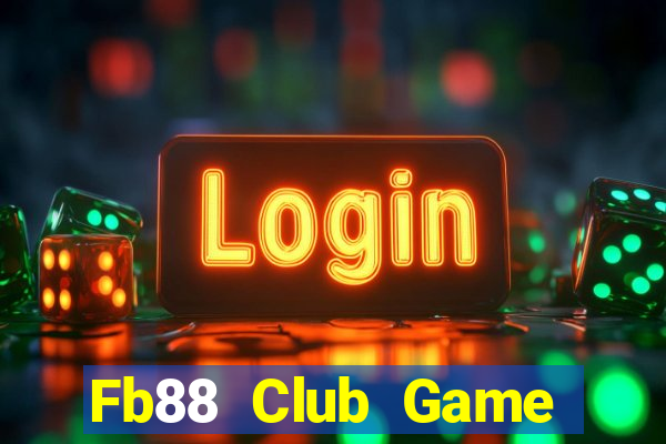 Fb88 Club Game Bài Hay Nhất Hiện Nay