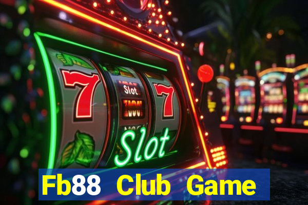 Fb88 Club Game Bài Hay Nhất Hiện Nay