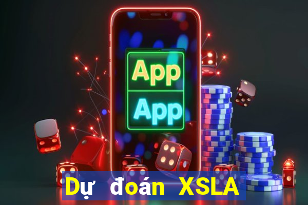 Dự đoán XSLA ngày 26