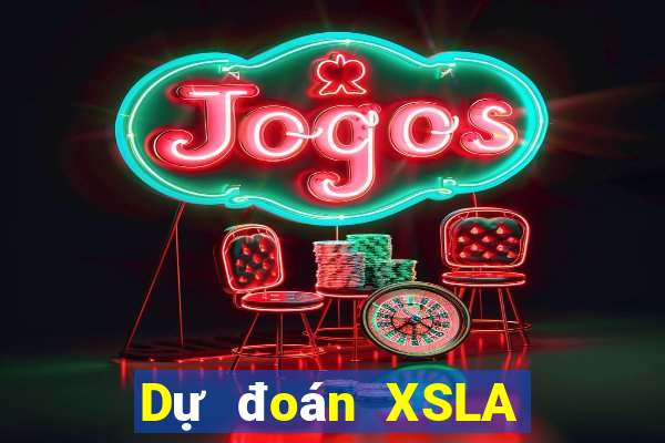 Dự đoán XSLA ngày 26