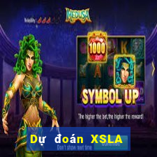 Dự đoán XSLA ngày 26