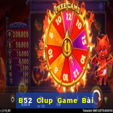 B52 Clup Game Bài Nhất Vip