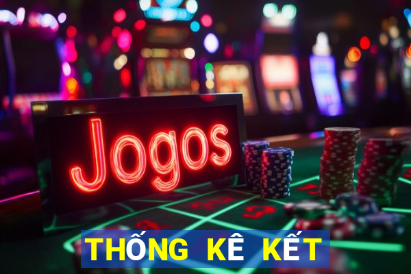 THỐNG KÊ KẾT QUẢ XSBD ngày 4