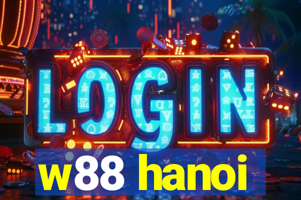 w88 hanoi