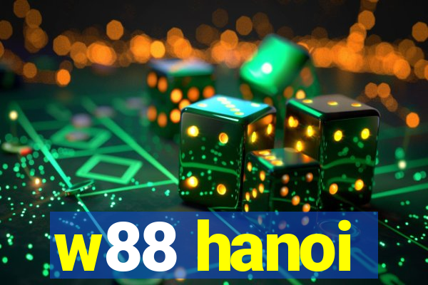 w88 hanoi