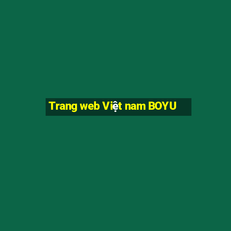 Trang web Việt nam BOYU