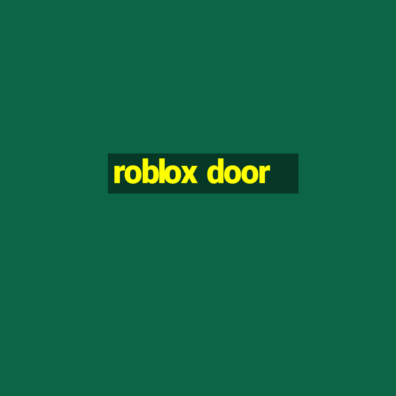 roblox door