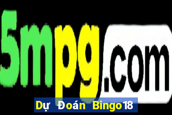 Dự Đoán Bingo18 thứ Ba