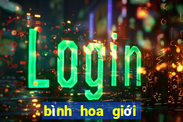 bình hoa giới giải trí