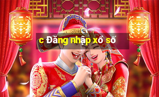 c Đăng nhập xổ số