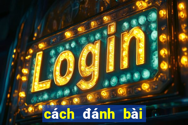 cách đánh bài phỏm hay