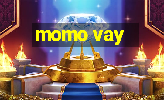 momo vay