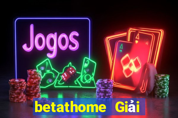 betathome Giải trí Uy tín