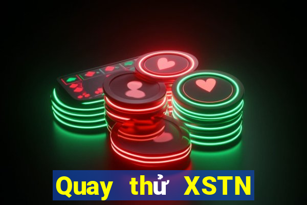 Quay thử XSTN ngày 12