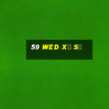 59 wed Xổ số