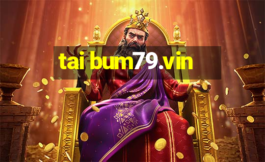 tai bum79.vin