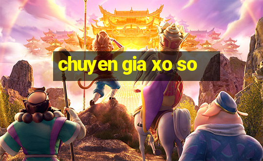 chuyen gia xo so