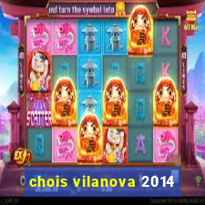 chois vilanova 2014