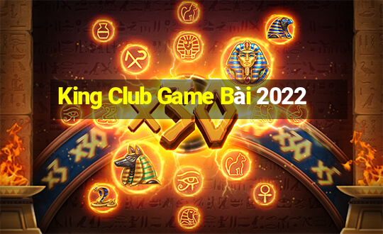 King Club Game Bài 2022