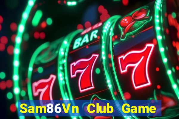 Sam86Vn Club Game Bài King