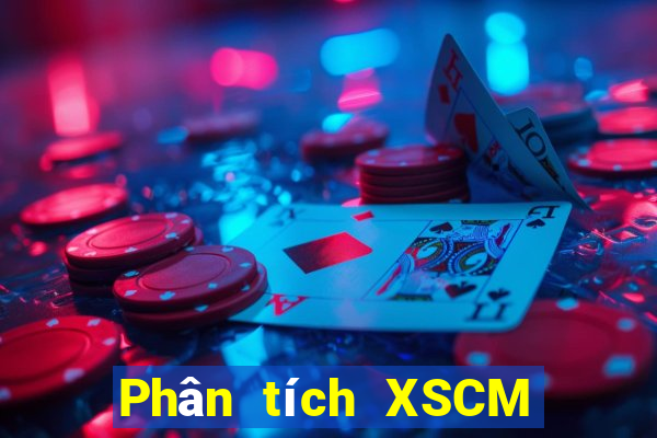 Phân tích XSCM ngày 30