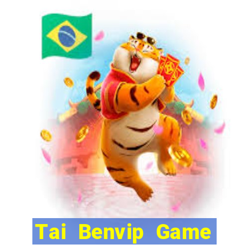 Tai Benvip Game Bài Nổ Hũ Uy Tín