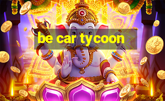 be car tycoon