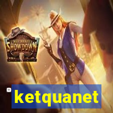 ketquanet