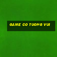 game co tuong vui