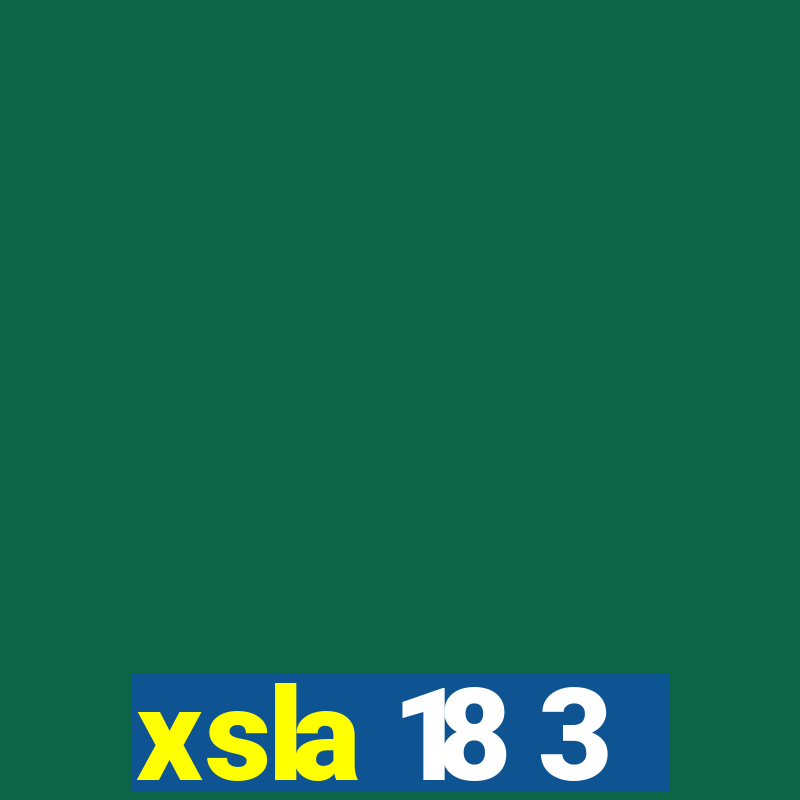 xsla 18 3