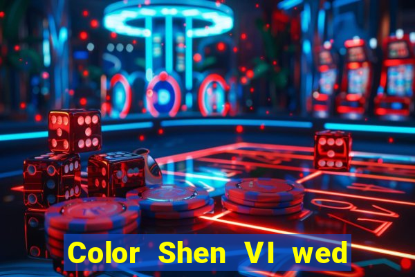 Color Shen VI wed Tải về