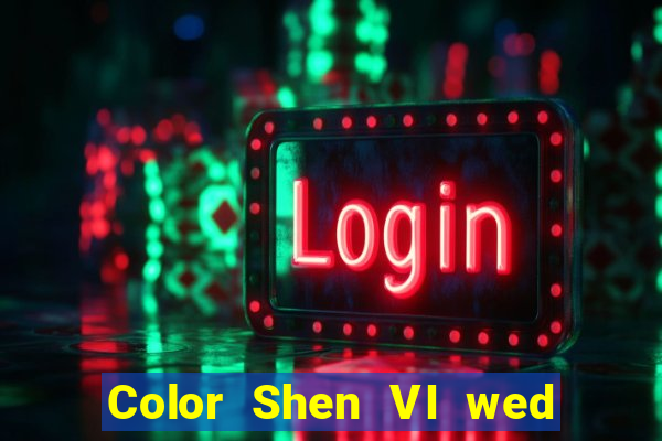 Color Shen VI wed Tải về