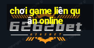 chơi game liên quân online