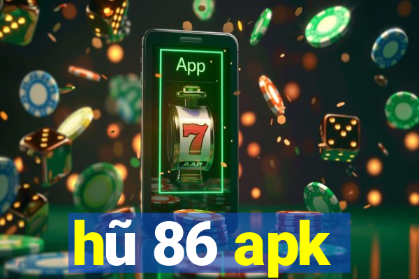 hu 86 apk