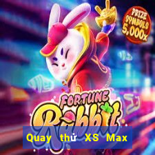 Quay thử XS Max 3D ngày 5