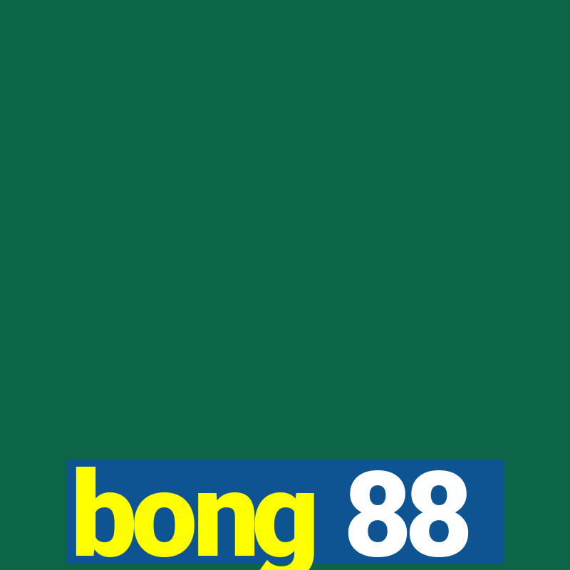 bong 88