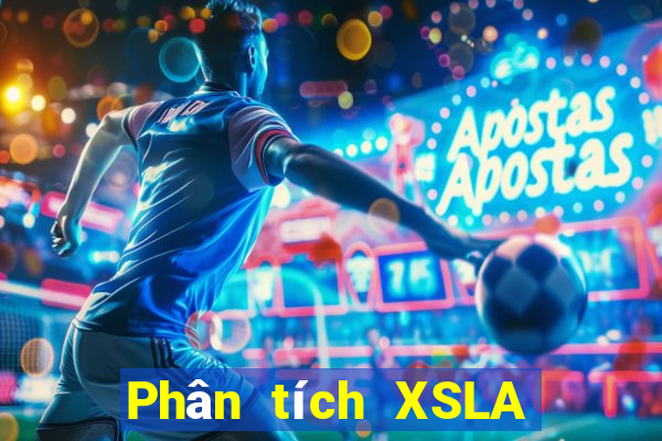 Phân tích XSLA Thứ 5