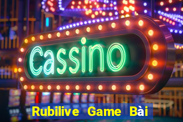 Rubilive Game Bài 247 Club