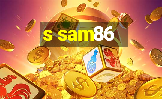 s sam86