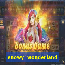 snowy wonderland slot online