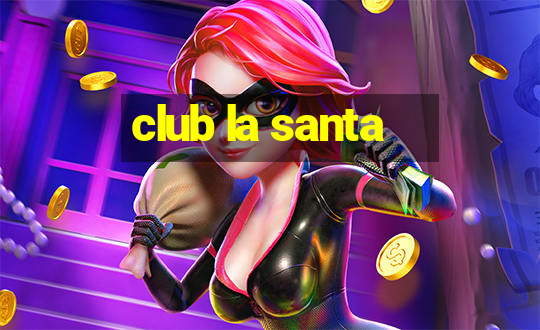 club la santa