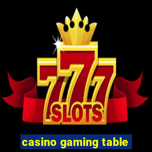 casino gaming table