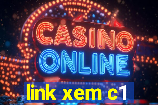 link xem c1