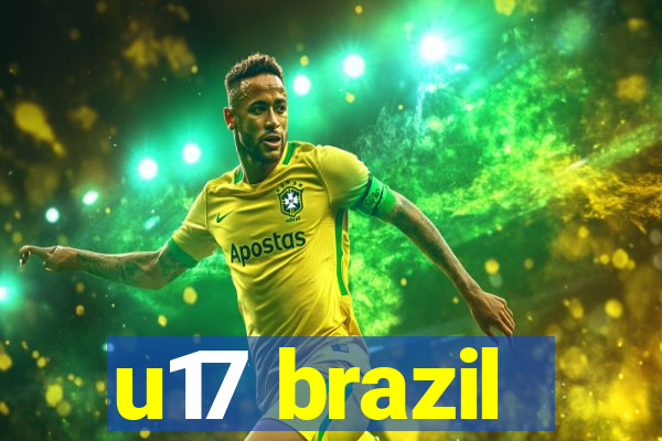 u17 brazil