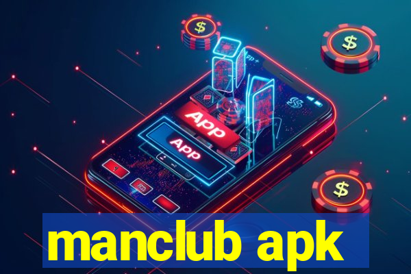 manclub apk