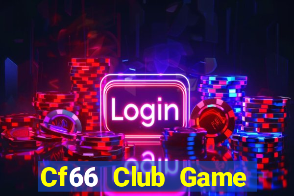 Cf66 Club Game Bài Nhiều Người Chơi Nhất